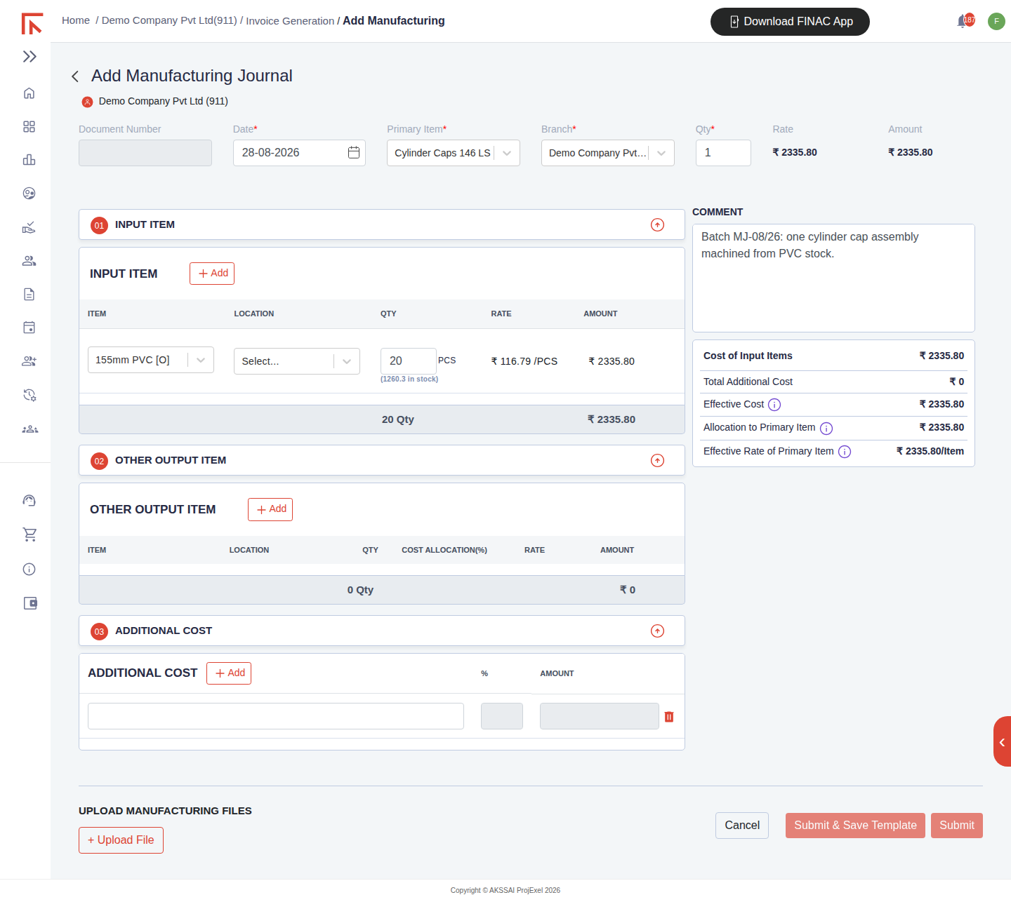 Add Manufacturing Journal form with the header fields, an input item row of 20 pieces of PVC, the collapsed Other Output Item and Additional Cost sections, a comment and the cost summary panel